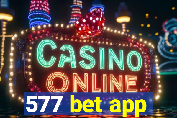 577 bet app